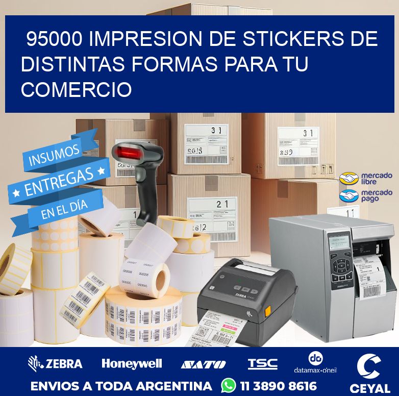 95000 IMPRESION DE STICKERS DE DISTINTAS FORMAS PARA TU COMERCIO