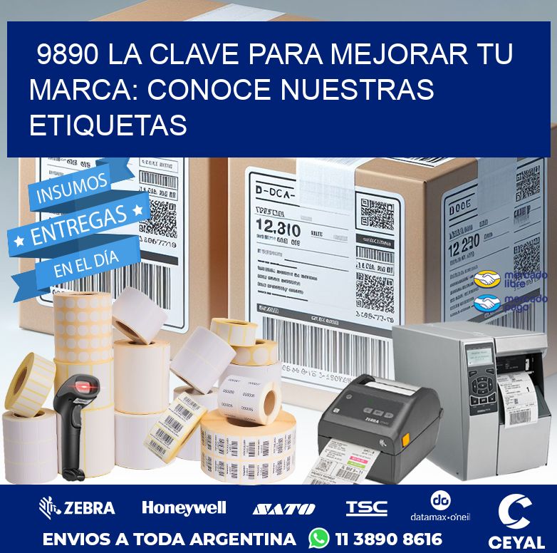9890 LA CLAVE PARA MEJORAR TU MARCA: CONOCE NUESTRAS ETIQUETAS