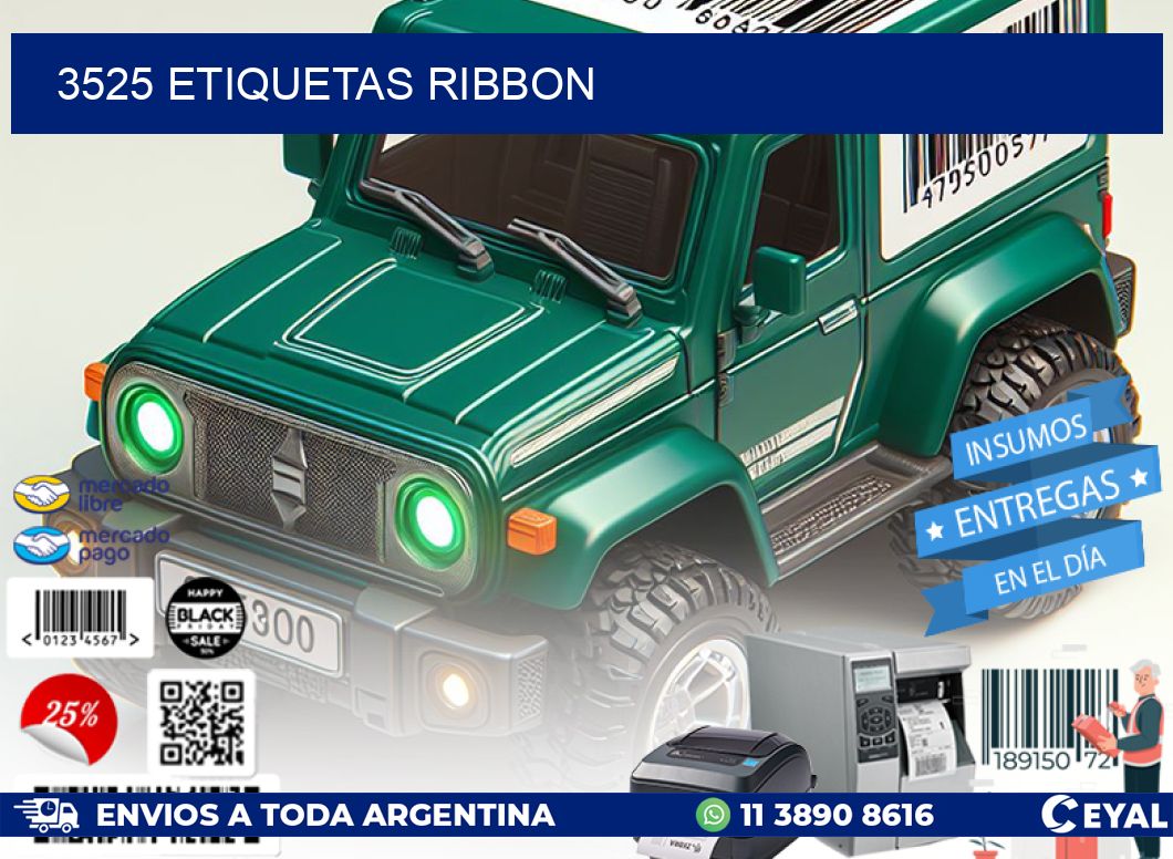 3525 ETIQUETAS RIBBON