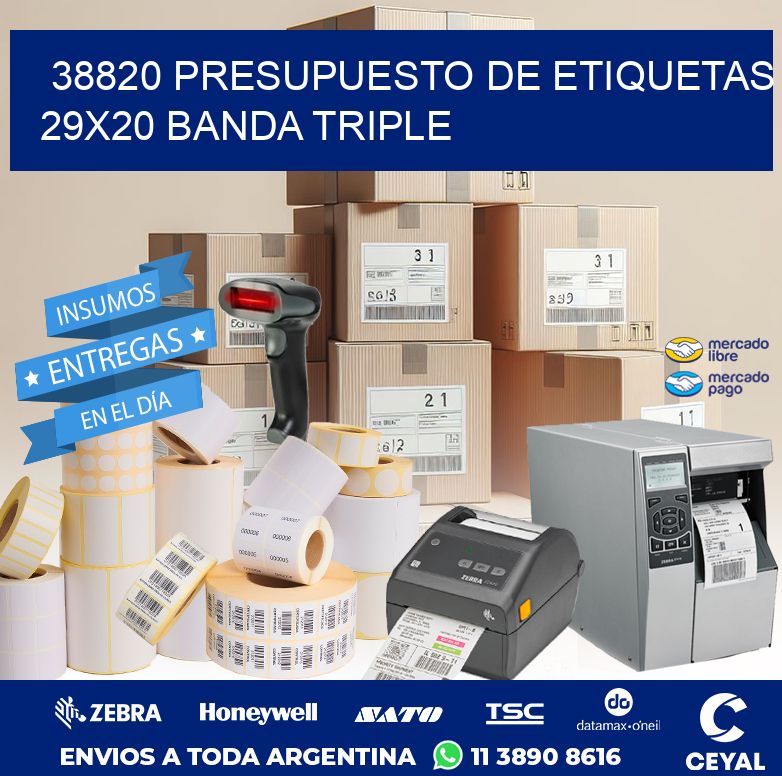 38820 PRESUPUESTO DE ETIQUETAS 29X20 BANDA TRIPLE