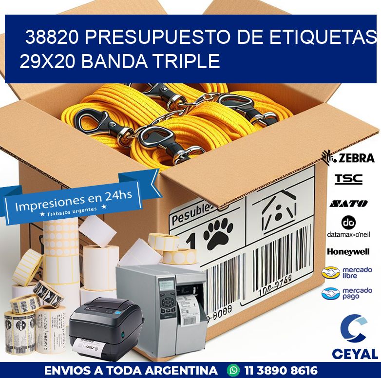 38820 PRESUPUESTO DE ETIQUETAS 29X20 BANDA TRIPLE