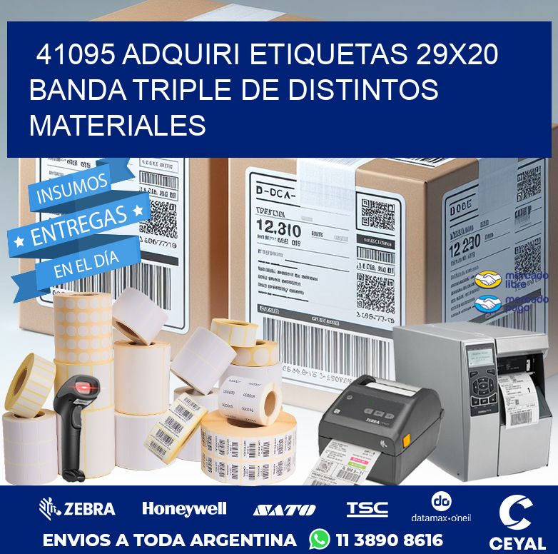 41095 ADQUIRI ETIQUETAS 29X20 BANDA TRIPLE DE DISTINTOS MATERIALES