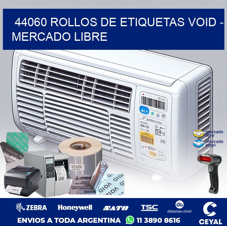 44060 ROLLOS DE ETIQUETAS VOID - MERCADO LIBRE