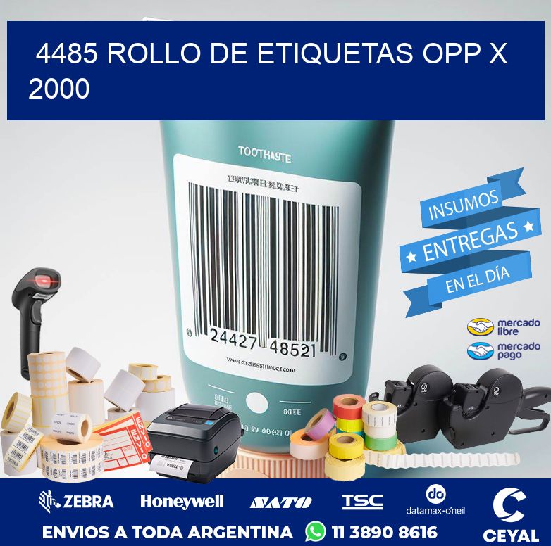 4485 ROLLO DE ETIQUETAS OPP X 2000