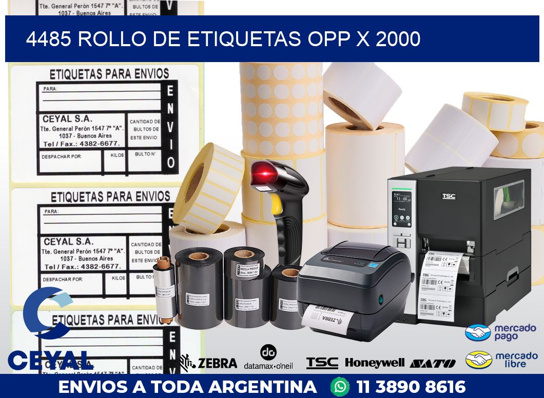 4485 ROLLO DE ETIQUETAS OPP X 2000