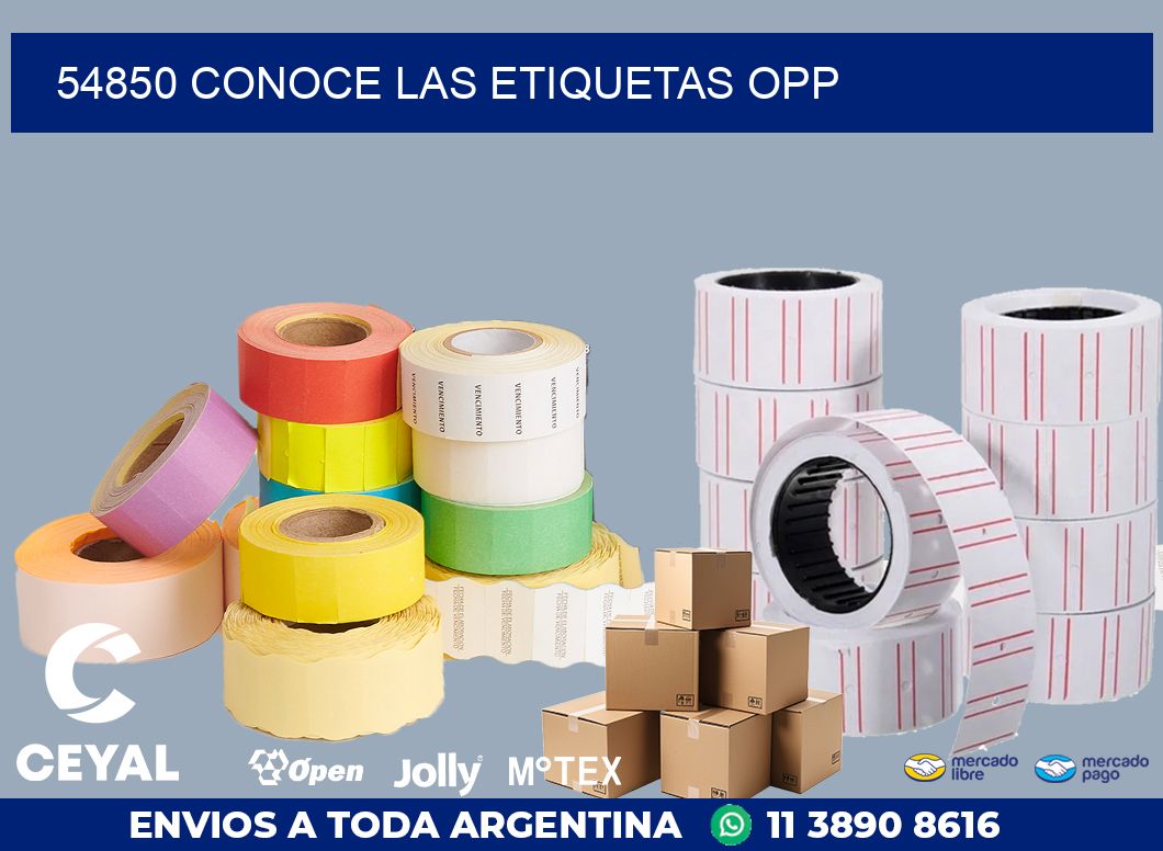 54850 CONOCE LAS ETIQUETAS OPP