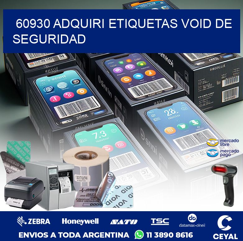 60930 ADQUIRI ETIQUETAS VOID DE SEGURIDAD