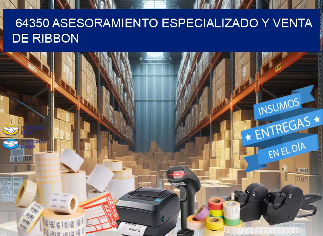 64350 ASESORAMIENTO ESPECIALIZADO Y VENTA DE RIBBON