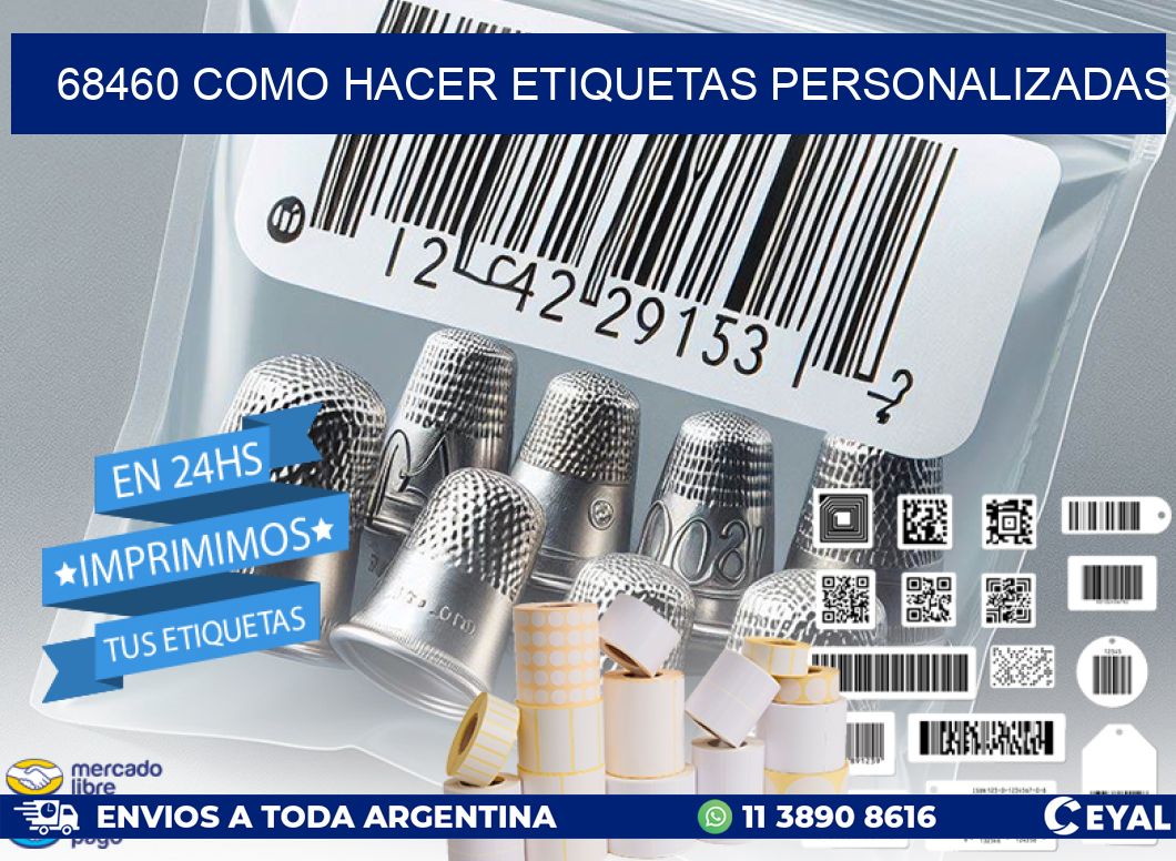 68460 como hacer etiquetas personalizadas