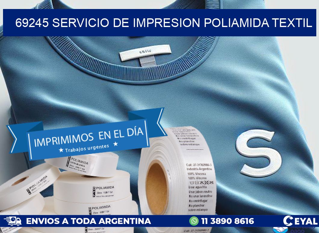 69245 SERVICIO DE IMPRESION POLIAMIDA TEXTIL