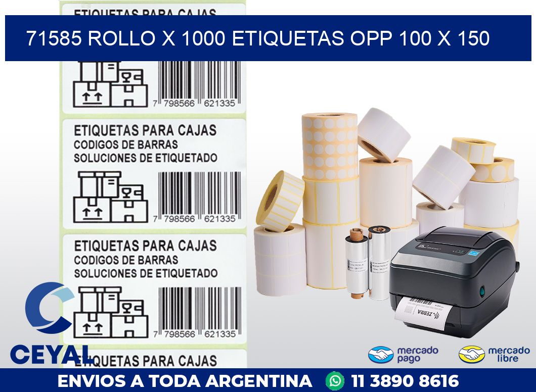 71585 ROLLO X 1000 ETIQUETAS OPP 100 X 150