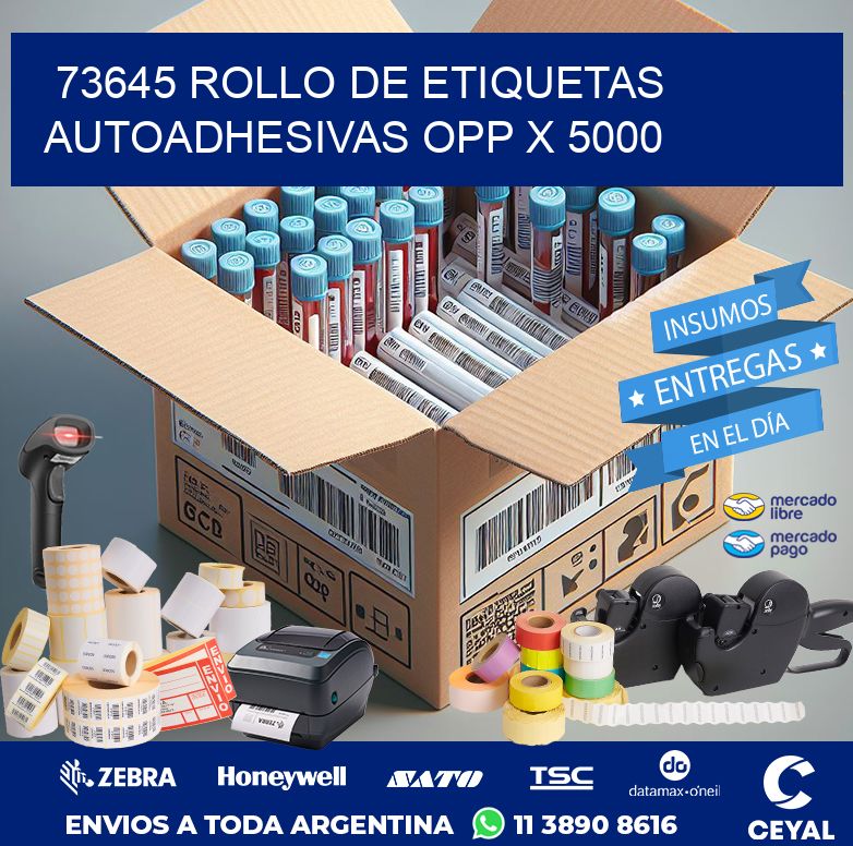 73645 ROLLO DE ETIQUETAS AUTOADHESIVAS OPP X 5000