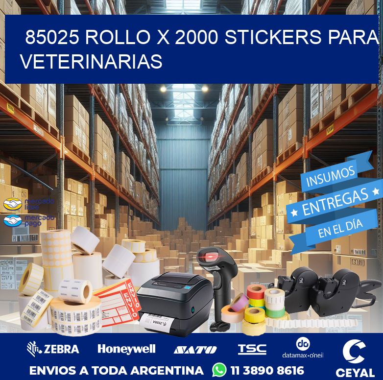 85025 ROLLO X 2000 STICKERS PARA VETERINARIAS