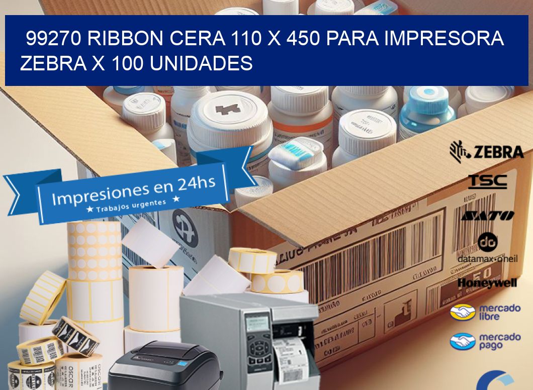 99270 RIBBON CERA 110 X 450 PARA IMPRESORA ZEBRA X 100 UNIDADES