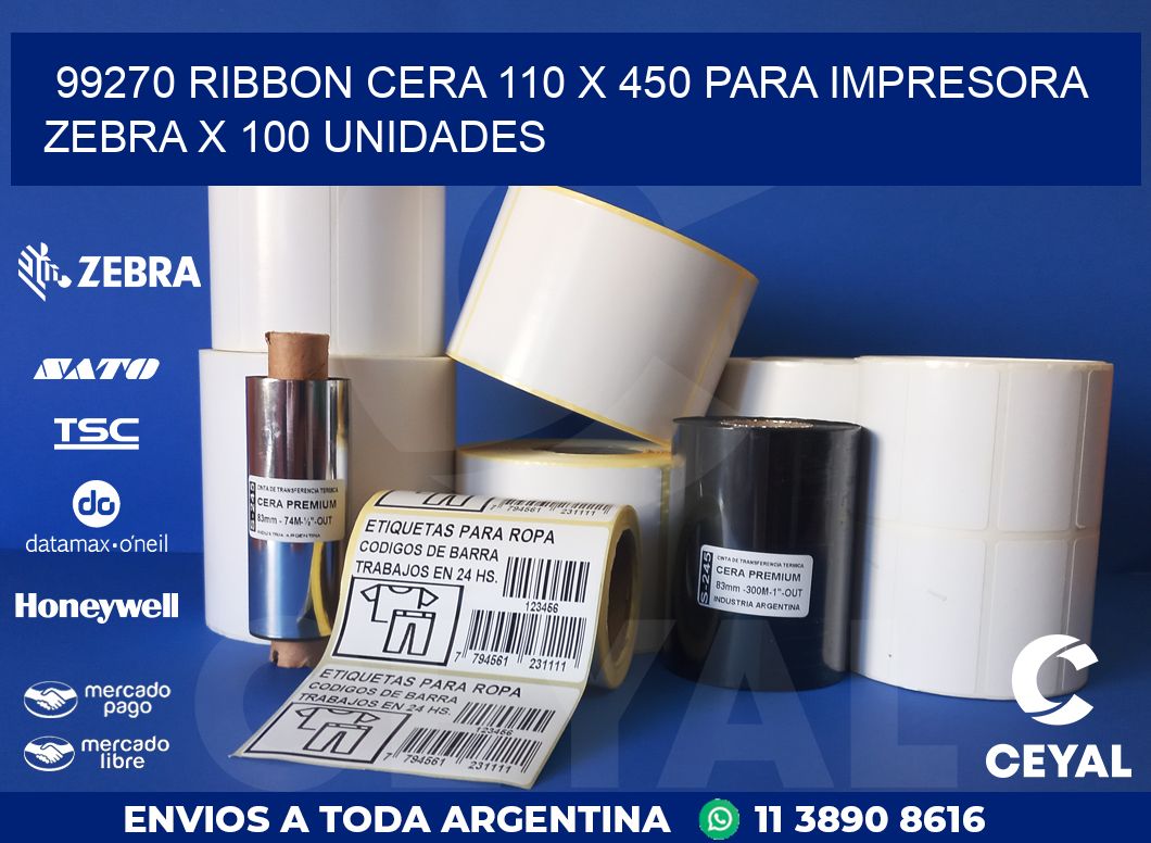 99270 RIBBON CERA 110 X 450 PARA IMPRESORA ZEBRA X 100 UNIDADES