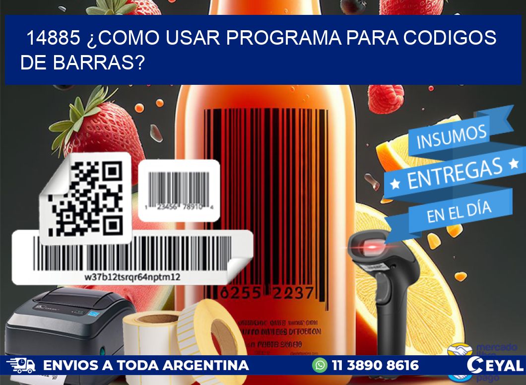 14885 ¿COMO USAR PROGRAMA PARA CODIGOS DE BARRAS?