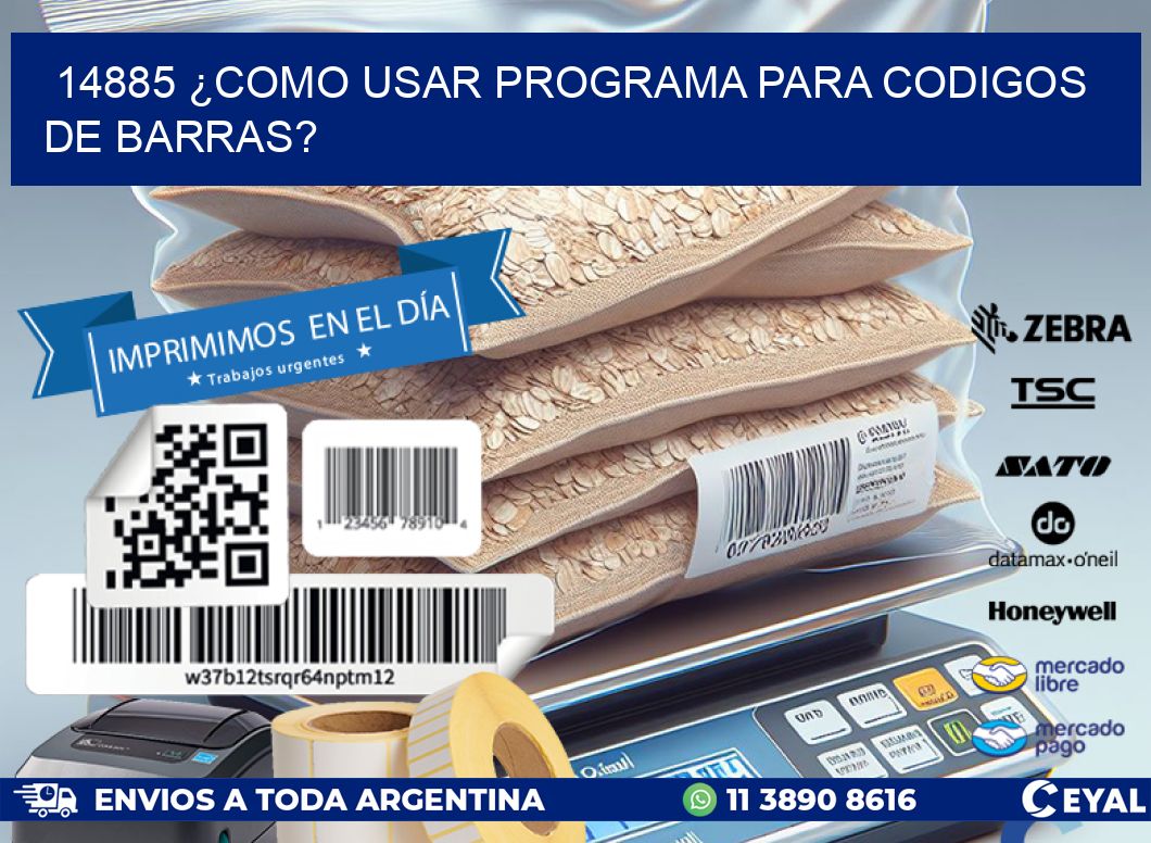 14885 ¿COMO USAR PROGRAMA PARA CODIGOS DE BARRAS?