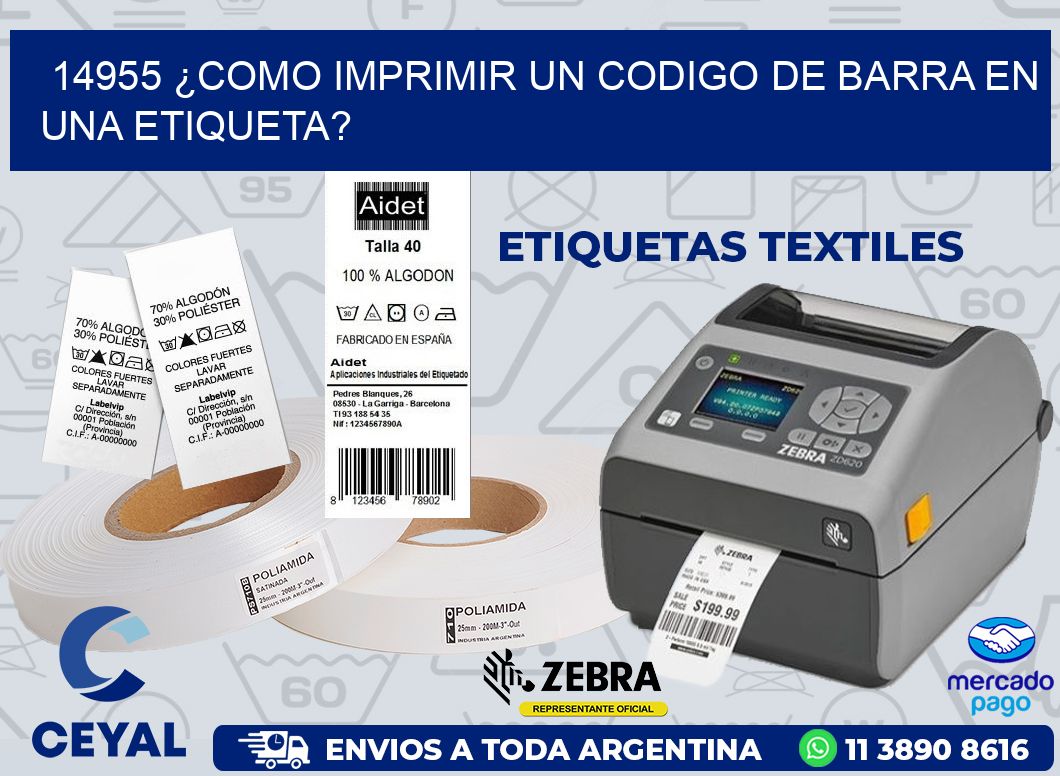 14955 ¿COMO IMPRIMIR UN CODIGO DE BARRA EN UNA ETIQUETA?