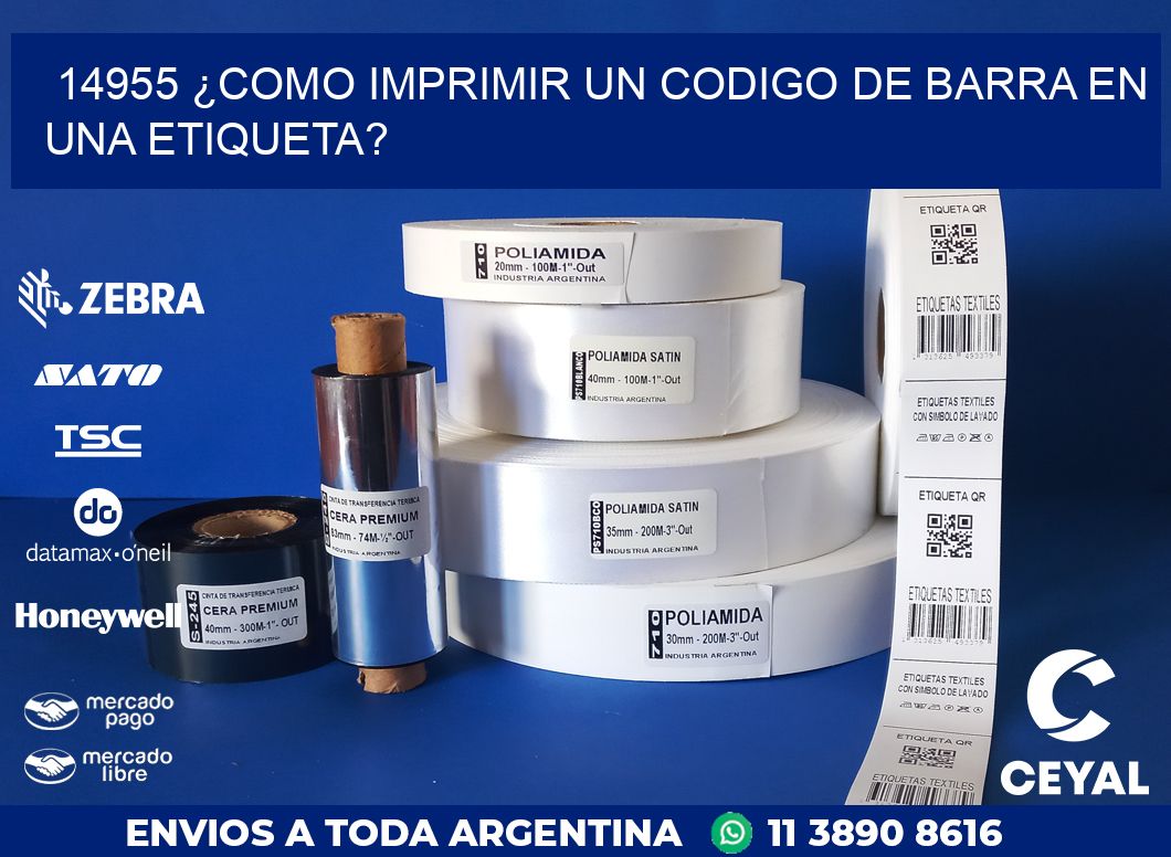 14955 ¿COMO IMPRIMIR UN CODIGO DE BARRA EN UNA ETIQUETA?