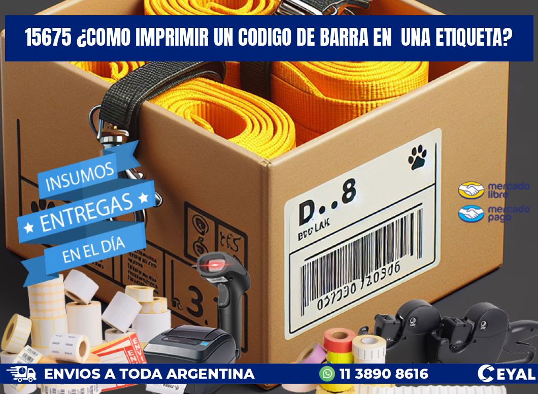 15675 ¿COMO IMPRIMIR UN CODIGO DE BARRA EN  UNA ETIQUETA?