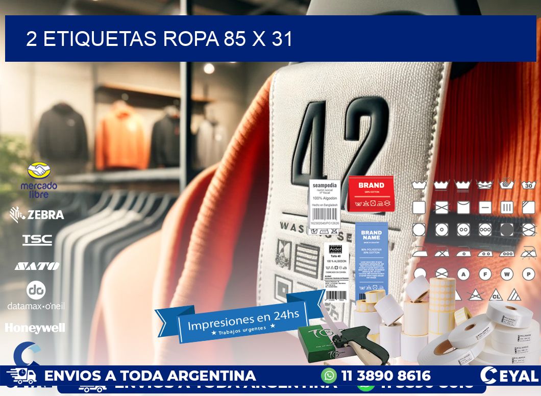 2 ETIQUETAS ROPA 85 x 31