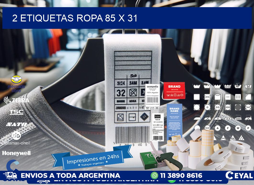 2 ETIQUETAS ROPA 85 x 31