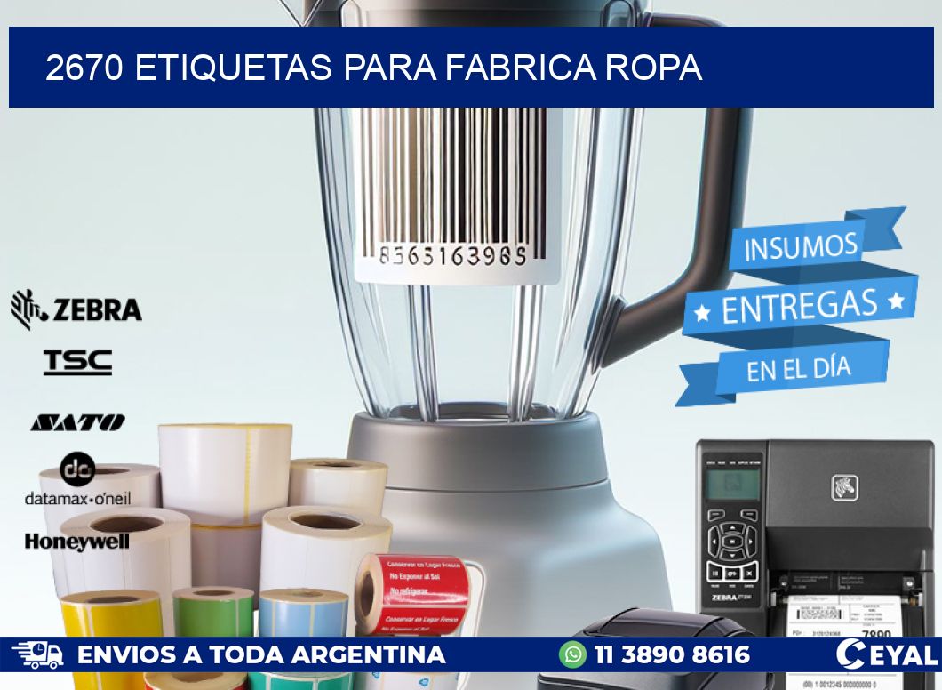 2670 ETIQUETAS PARA FABRICA ROPA
