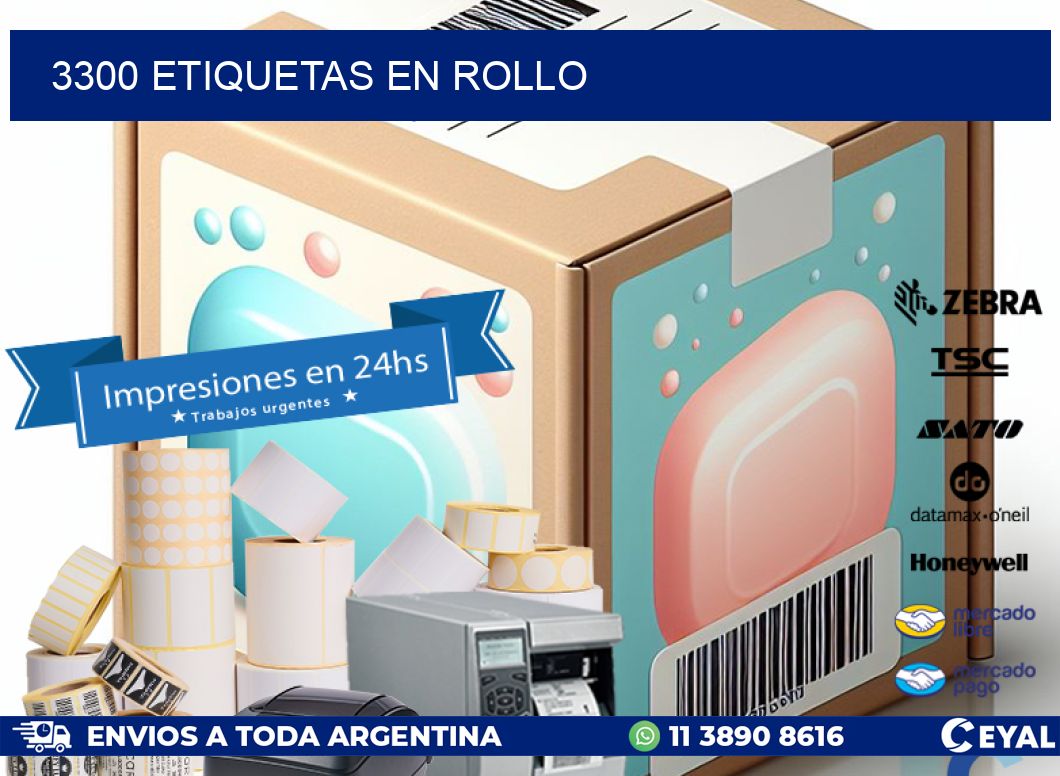3300 ETIQUETAS EN ROLLO
