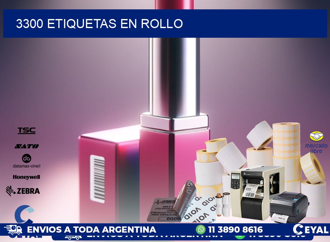 3300 ETIQUETAS EN ROLLO