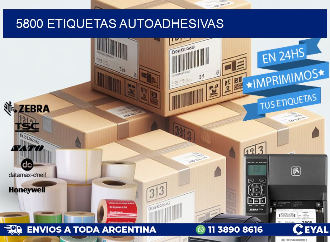 5800 ETIQUETAS AUTOADHESIVAS