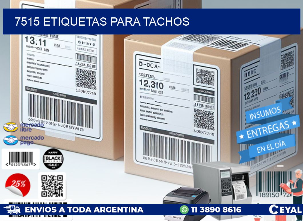 7515 ETIQUETAS PARA TACHOS