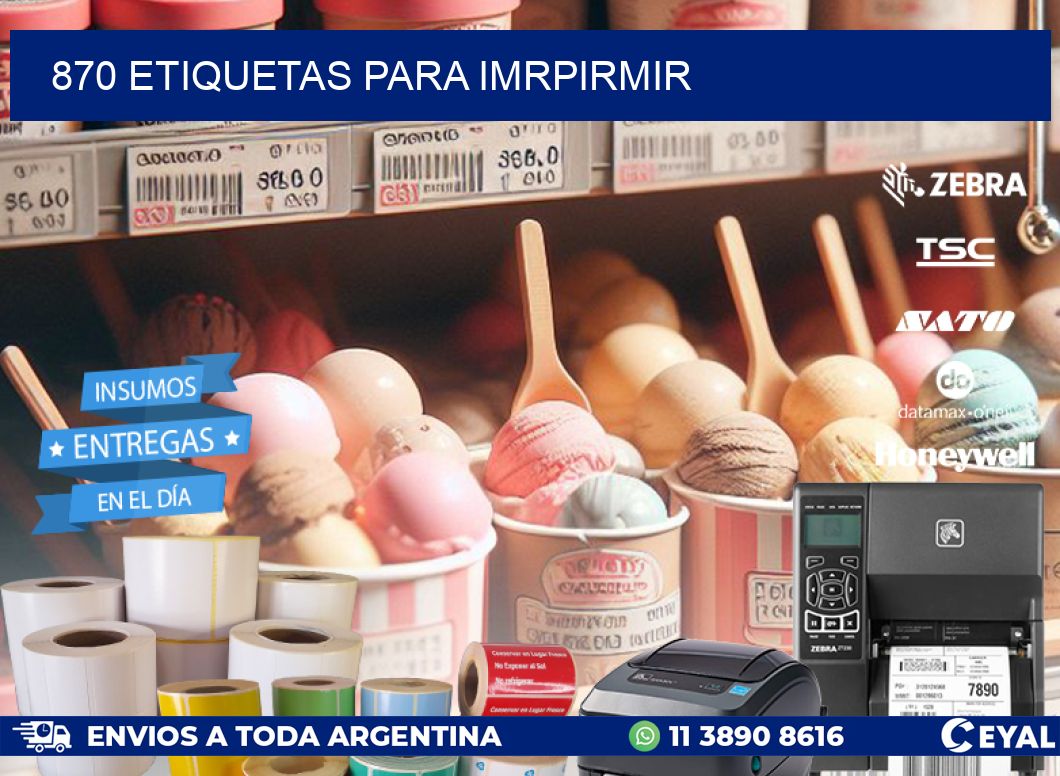 870 ETIQUETAS PARA IMRPIRMIR