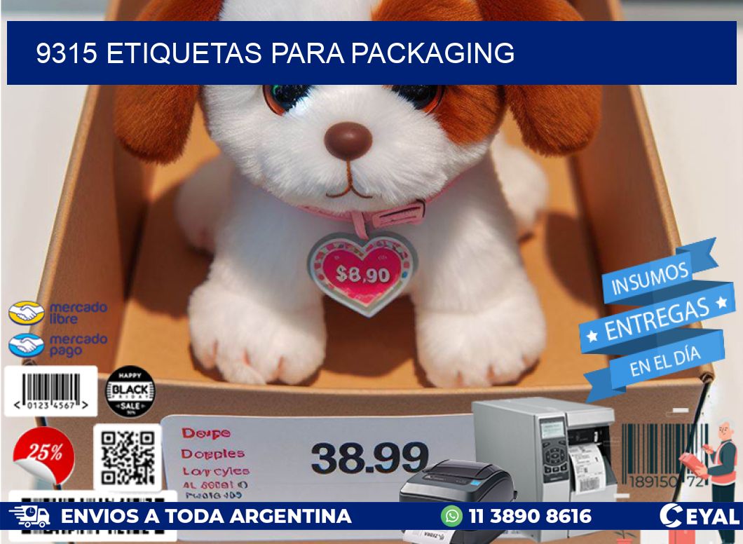 9315 ETIQUETAS PARA PACKAGING