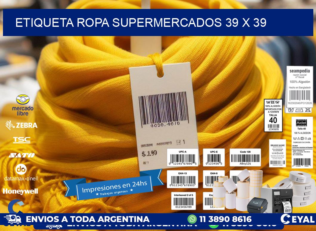 ETIQUETA ROPA SUPERMERCADOS 39 x 39