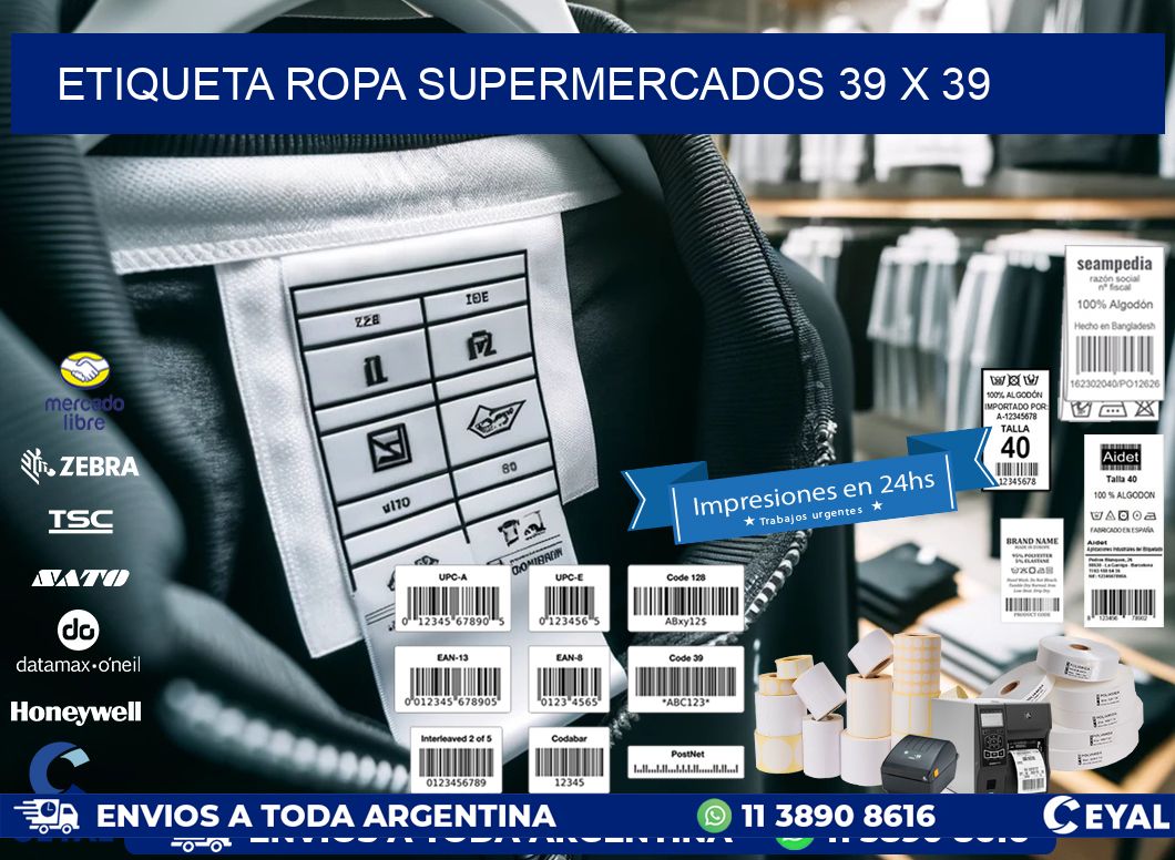 ETIQUETA ROPA SUPERMERCADOS 39 x 39