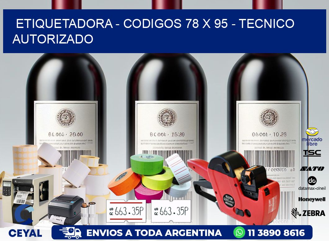 ETIQUETADORA - CODIGOS 78 x 95 - TECNICO AUTORIZADO