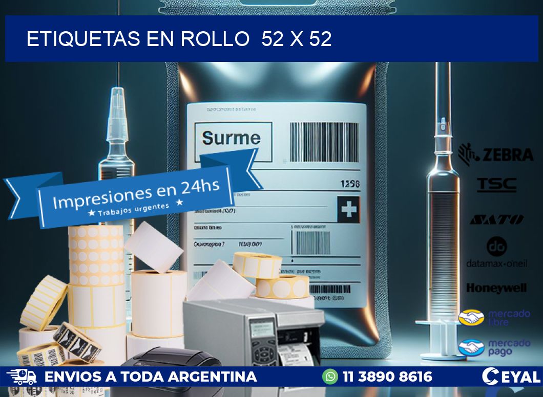 ETIQUETAS EN ROLLO  52 x 52