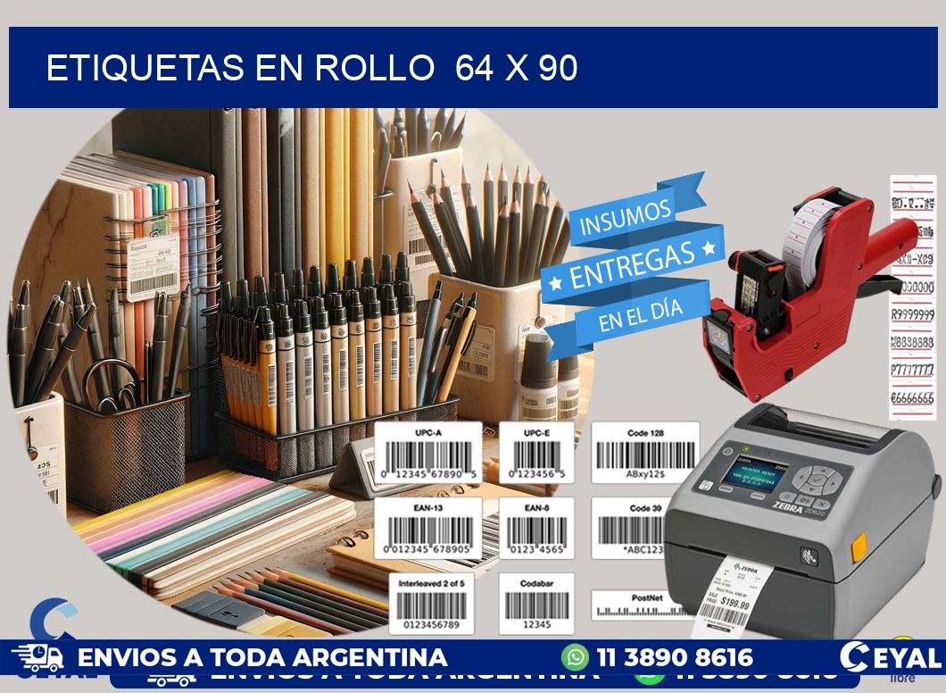 ETIQUETAS EN ROLLO  64 x 90