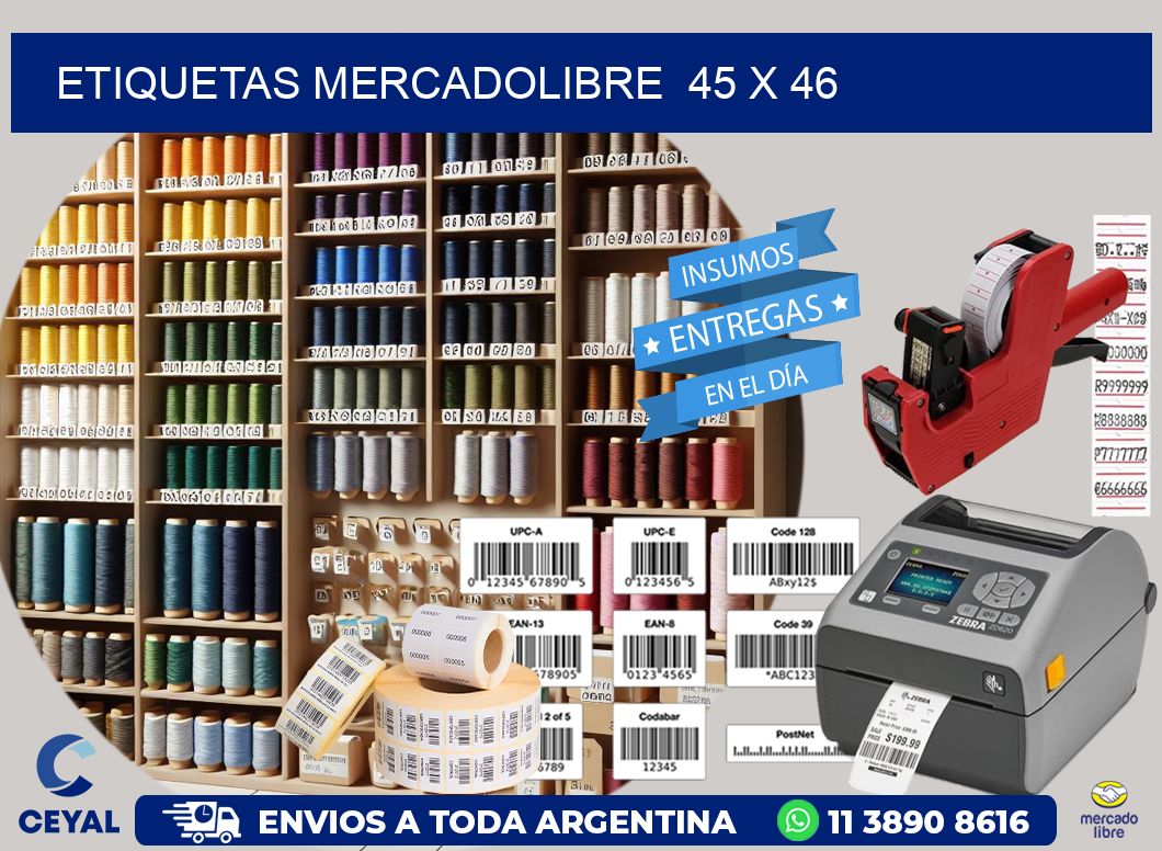 ETIQUETAS MERCADOLIBRE  45 x 46