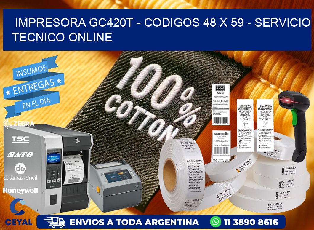 IMPRESORA GC420T - CODIGOS 48 x 59 - SERVICIO TECNICO ONLINE
