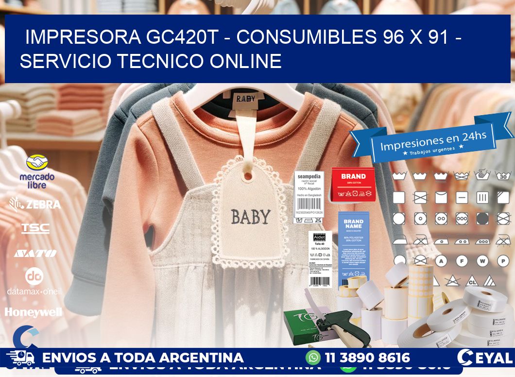 IMPRESORA GC420T - CONSUMIBLES 96 x 91 - SERVICIO TECNICO ONLINE