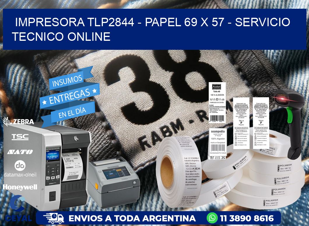 IMPRESORA TLP2844 - PAPEL 69 x 57 - SERVICIO TECNICO ONLINE