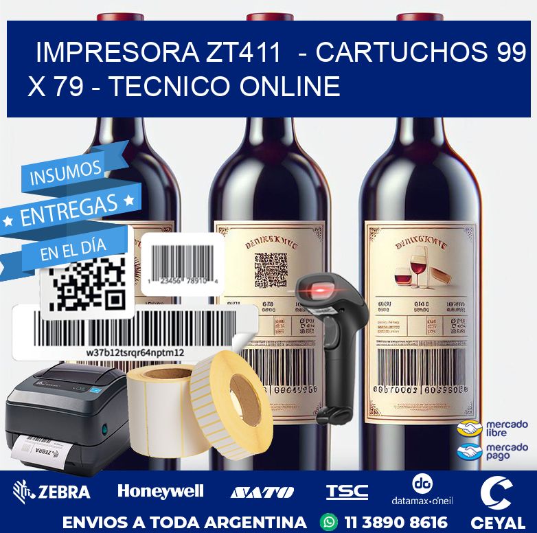 IMPRESORA ZT411  – CARTUCHOS 99 x 79 – TECNICO ONLINE