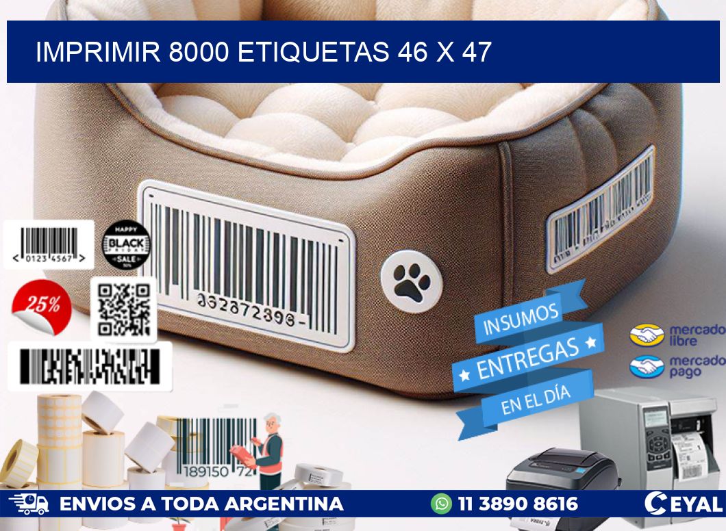 IMPRIMIR 8000 ETIQUETAS 46 x 47