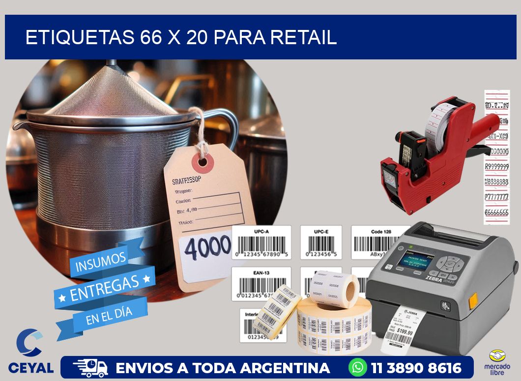 ETIQUETAS 66 x 20 PARA RETAIL