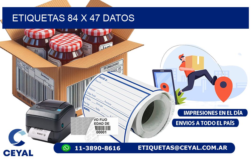 ETIQUETAS 84 x 47 DATOS