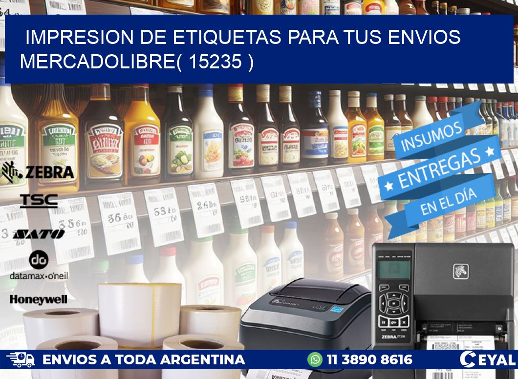 impresion de etiquetas para tus envios mercadolibre( 15235 )