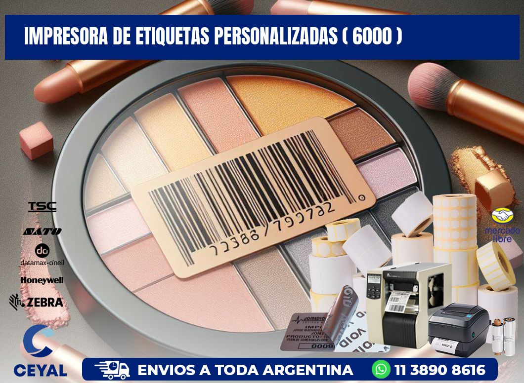 impresora de etiquetas personalizadas ( 6000 )