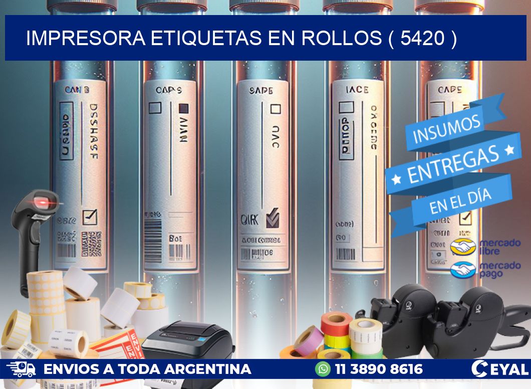 impresora etiquetas en rollos ( 5420 )