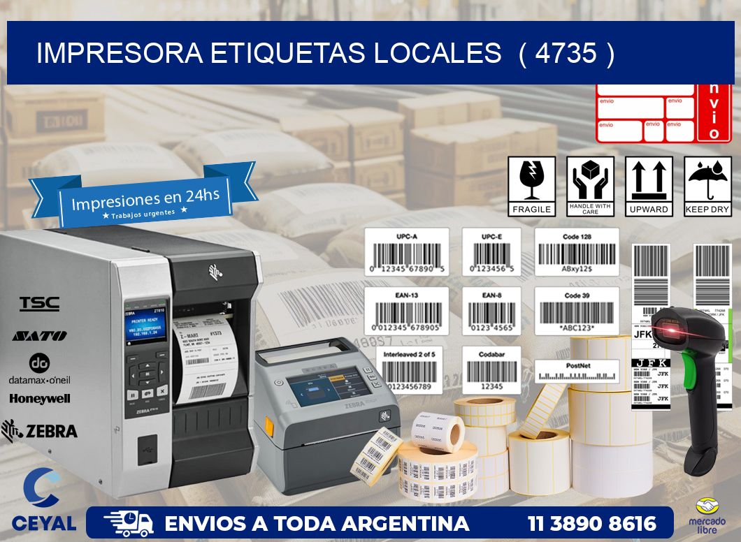 impresora etiquetas locales  ( 4735 )